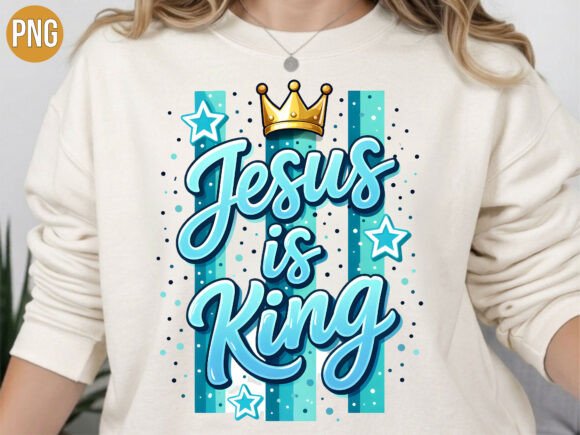 Christian Jesus is King Crown Blue PNG T-Shirt Designs