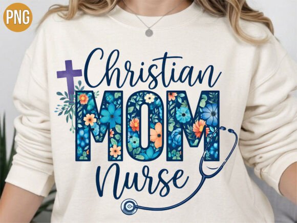 Christian Mom Nurse Floral Stethoscope T-Shirt Designs