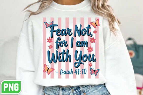 Fear Not Christian Bible Verse PNG