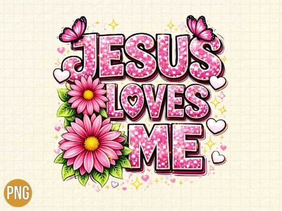 Jesus Loves Me Daisy Flower ChristianPNG T-Shirt Designs