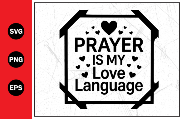 Prayer Love Religion Faith Christian SVG for T-Shirt Designs