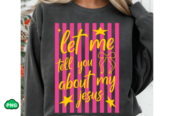 Stripes Let Me Tell You About My Jesus T-Shirt Designs
