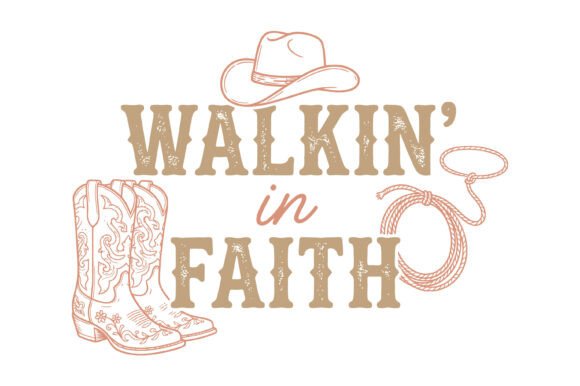 Walkin in Faith Western Christian T-Shirt Designs